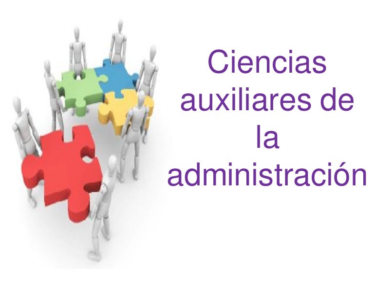 Ciencias auxiliares de la administración