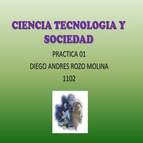 Ciencia tecnologia y sociedad