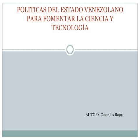 Ciencia y tecnologia en venezuela PPT