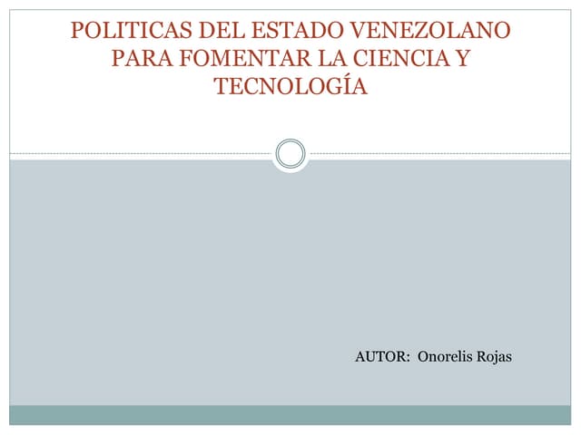 Ciencia y tecnologia en venezuela PPT