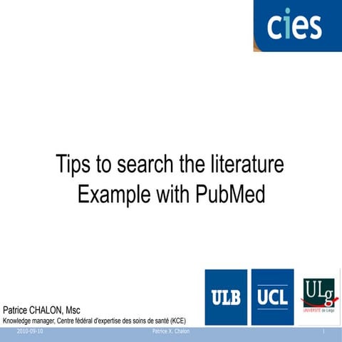 Cies 2010 literature searching pubmed