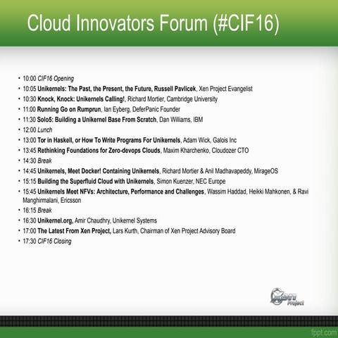 CIF16: Unikernels: The Past, the Present, the Future ( Russell Pavlicek, Xen ...