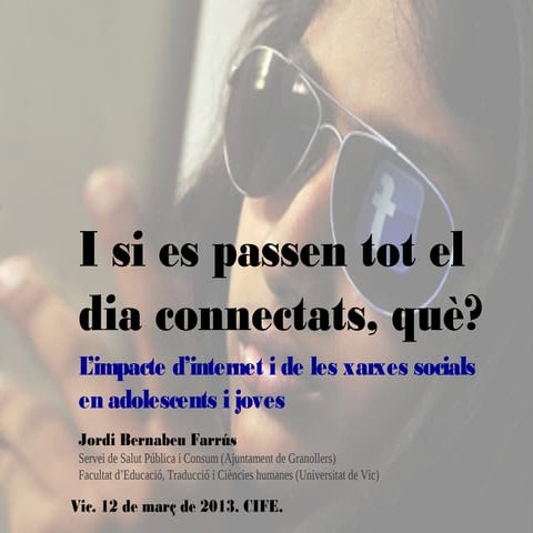 I si es passen tot el dia connectats, què?