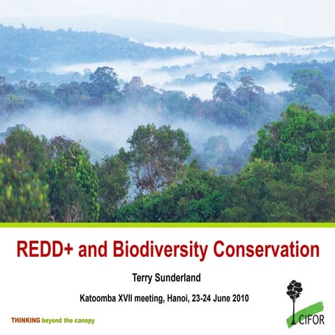REDD+ and Biodiversity Conservation