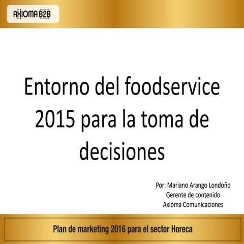 Cifras del Food Service