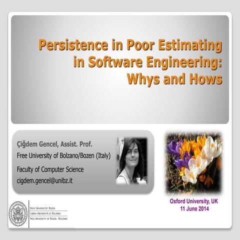 Cigdem gencel persistence in poor estimating in software engineering- whys an...