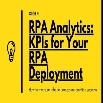 Robotic Process Automation Analytics: KPIs for Your RPA Deployment
