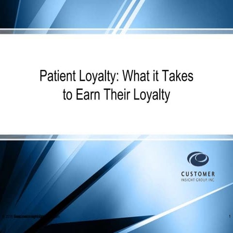 Patient Loyalty: What it Takes to Earn Their Loyalty 