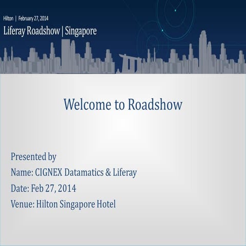 Cignex liferay-roadshow-singapore-27feb14-140304061735-phpapp02