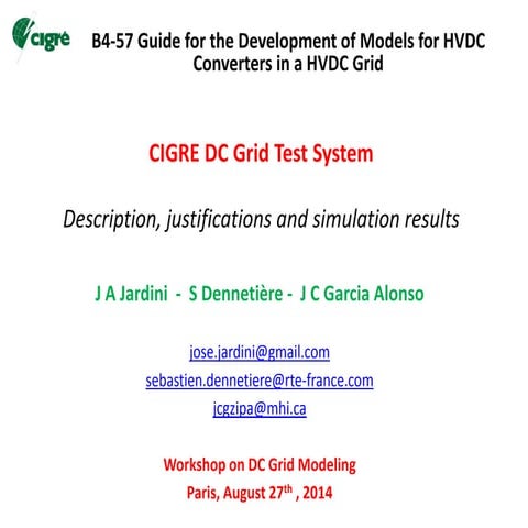 Cigre test system   description justifications and simulation results v3