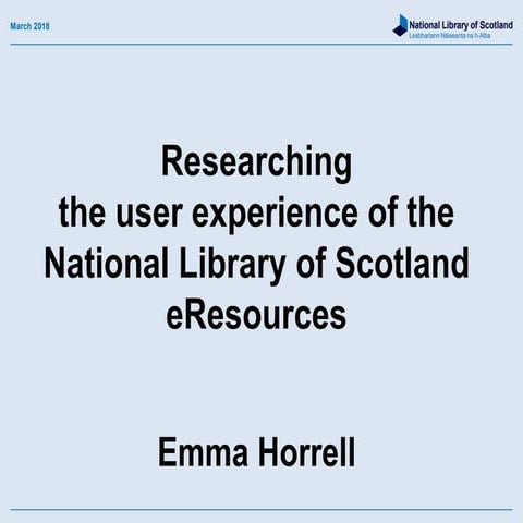 Researching the user experience of the National Library of Scotland eResource...