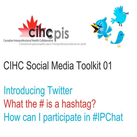 CIHC #IPChat 101 - Canadian Interprofessional Health Collaborative