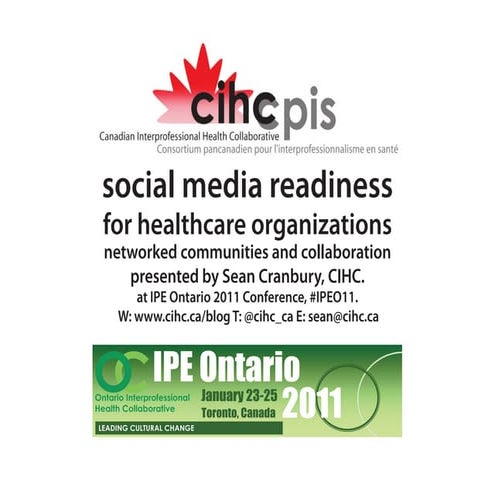 Social Media Readiness: CIHC at IPE Ontario 2011