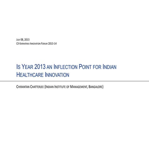 Is 2013 An Inflexion Point for Indian Healthcare Innovation 