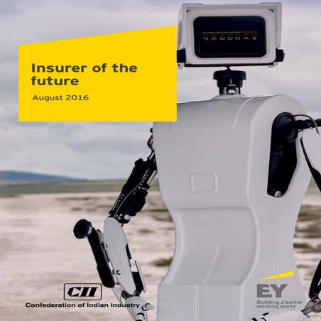 CII-EY Insurance Report - Insurer of the Future 2016