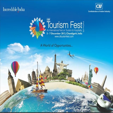 CII Tourism Fest 2013 - An International Fest on Tourism & Hospitality (.ppt ...