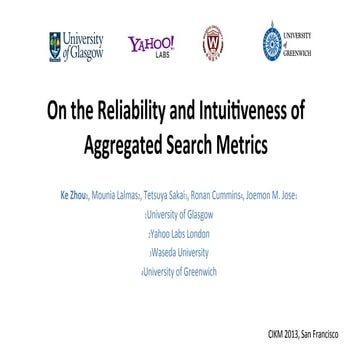 On the Reliability and Intuitiveness of Aggregated Search Metrics