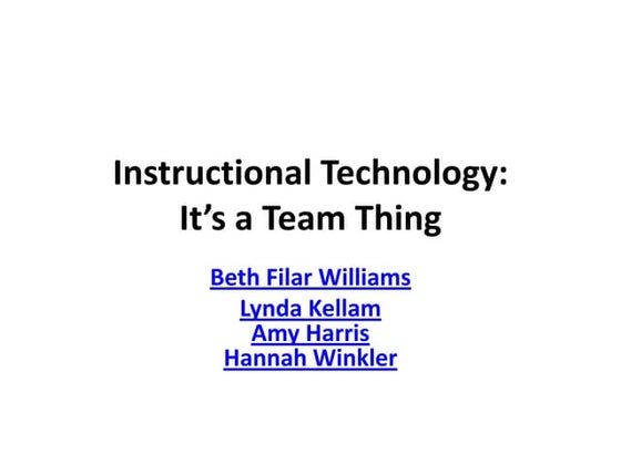 Instructional Technology: It's a Team Thing