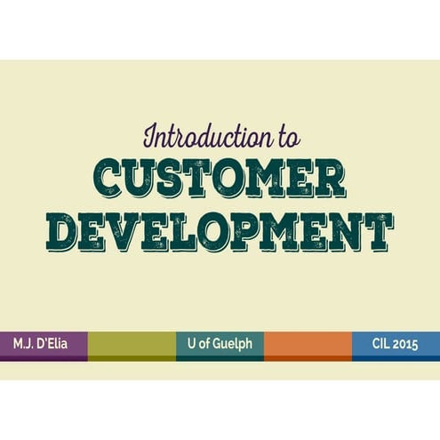 Intro to Customer Development (for Libraries)