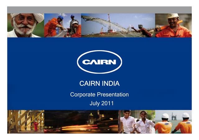 Cairn India Ltd Corporate Presentat...