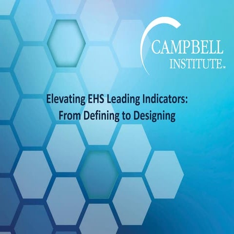 EHS Leading Indicators, from Defining to Designing