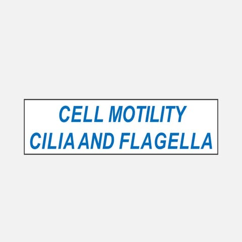 cilia_and_flagella.pptx _cell movement_cell