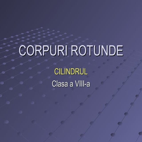 Cilindrul circular drept