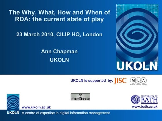 The Why, What, How and When of RDA: the current state of play