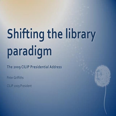 Cilip Presidential Address 2009