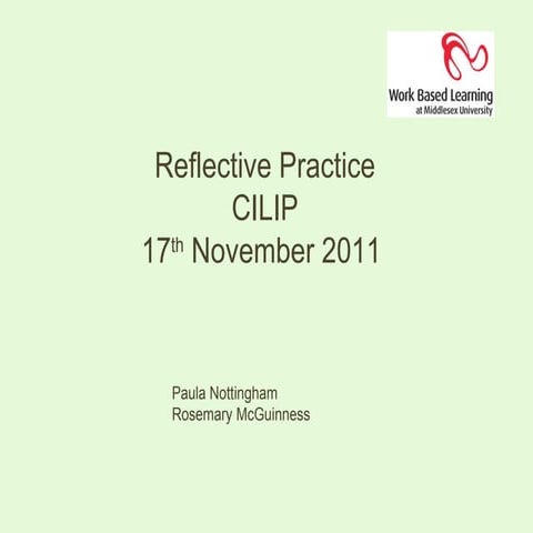 CILIP Reflective Practice Paula Nottingham 17.11.11