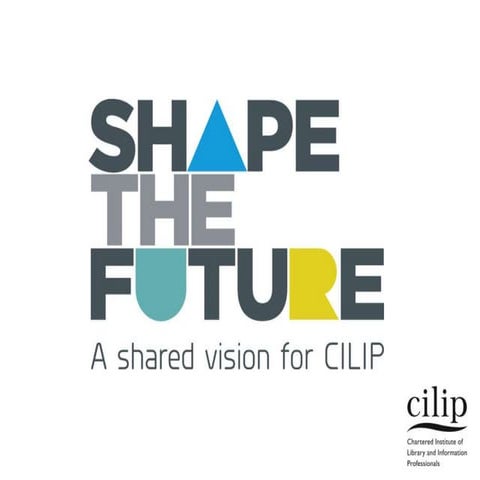 CILIP Action Plan & key challenges for 2020