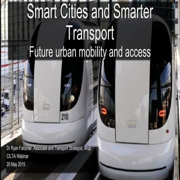 Smart Cities and Smarter Transport:  Urban mobility and access in the ICT-era