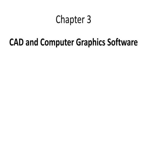 CIM 15ME62   Module-2: CAD and Computer Graphics Software; Module 3: Line Bal...