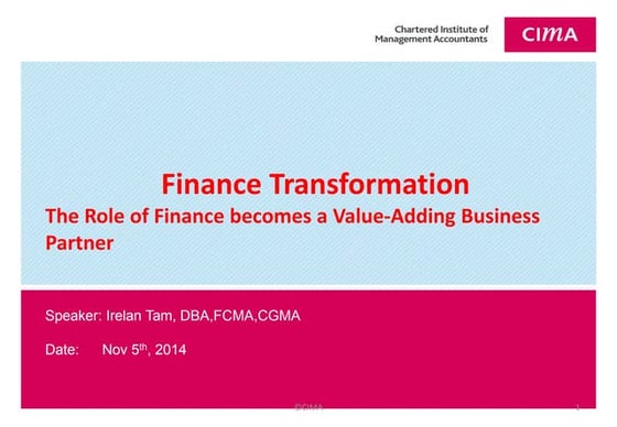Cima transforming the role of finance into a strategic business partner irela...