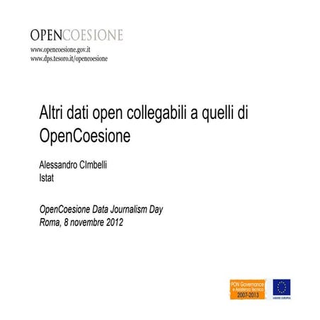 OpenCoesione DJD 2012 - Altri dati open collegabili a quelli di OpenCoesione 