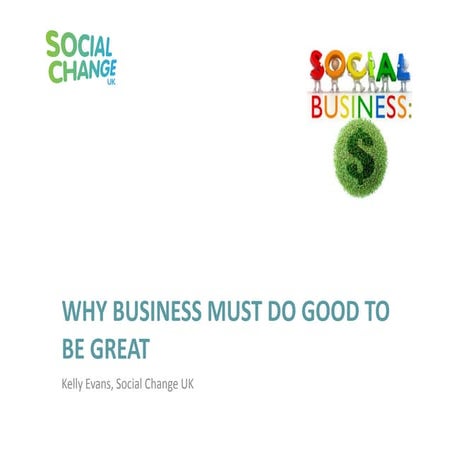 Why businesses must do good to be great