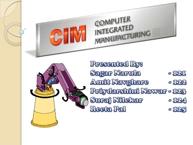 Computer Integrated Manufacturing
