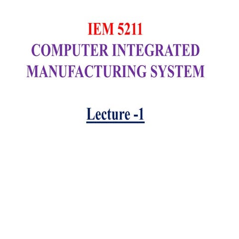 Computer Integrated Manufacturing System