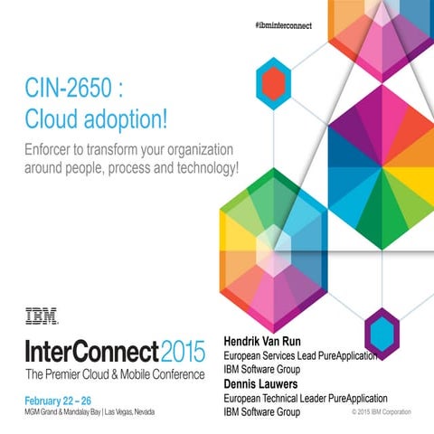CIN-2650 - Cloud adoption! Enforcer to transform your organization around peo...