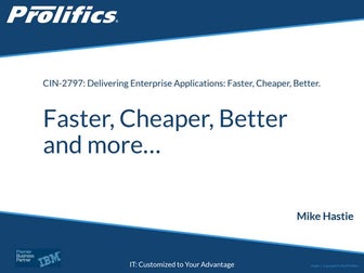 Delivering Enterprise Applications: Faster. Cheaper. Better