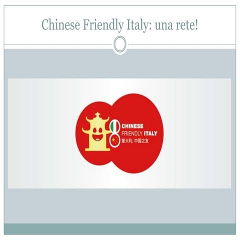Giancarlo DallAra - Il Progetto Chinese Friendly Italy - 20 febbraio 2014