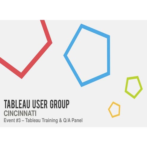 Cincinnati Tableau User Group Event #3