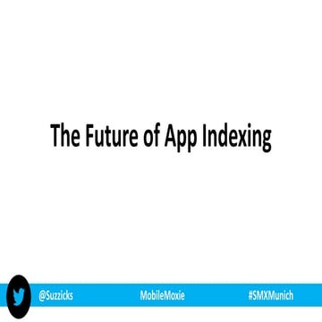 The Future of Deep Linking & App Indexing