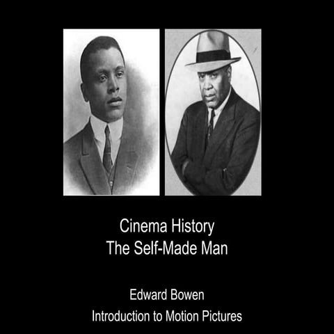 Cinema History Part 4 The Self-Made Man 2016