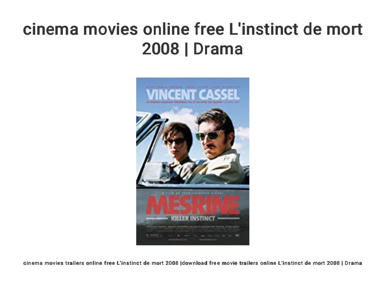 TÉLÉCHARGER FILM MESRINE LINSTINCT DE MORT MORT LINSTINCT DE MESRINE TÉLÉCHARGER FILM