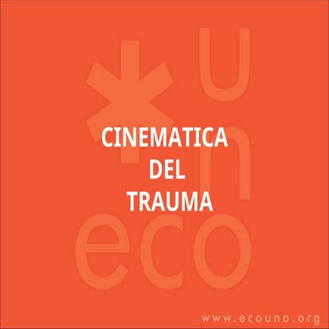 Cinematica del Trauma | PPT