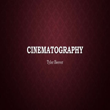 Cinematography 