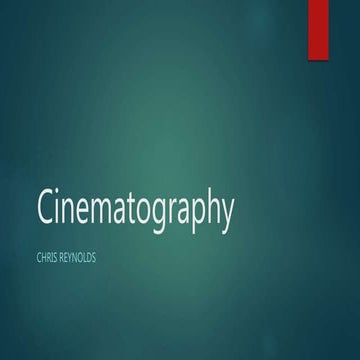 Cinematography