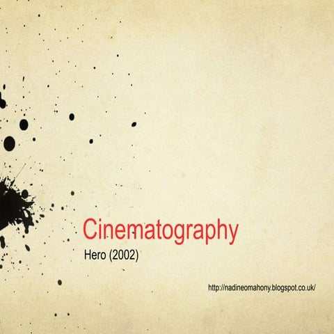 Cinematography nadine