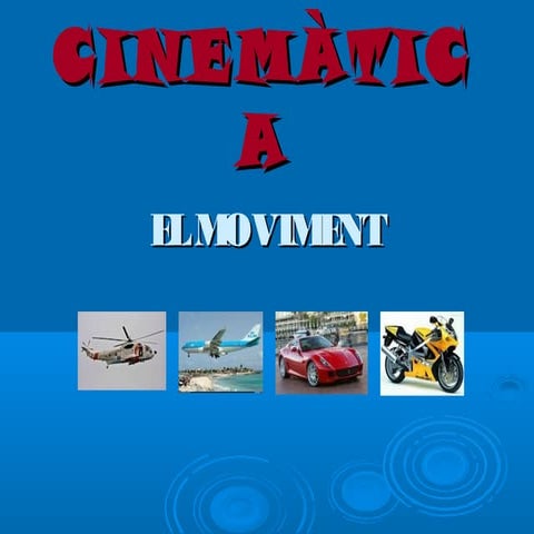 1r BATXILLERAT: CINEMÀTICA.